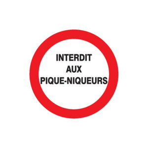 INTERDIT AUX PIQUE-NIQUEURS D.180mm