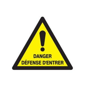 DANGER DEFENSE D'ENTRER 300x300x300mm
