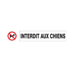INTERDIT AUX CHIENS D-SIGN 180x45mm