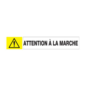 ATTENTION A LA MARCHE D-SIGN 180x45mm