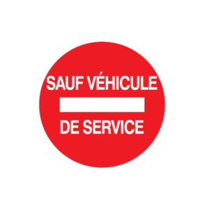 SENS INTERDIT SAUF VEHICULE DE SERVICE D.80mm