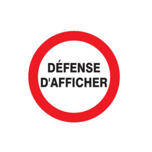 DEFENSE D'AFFICHER D.80mm