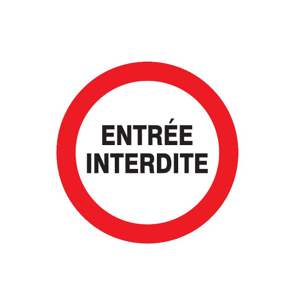 ENTREE INTERDITE D.180mm