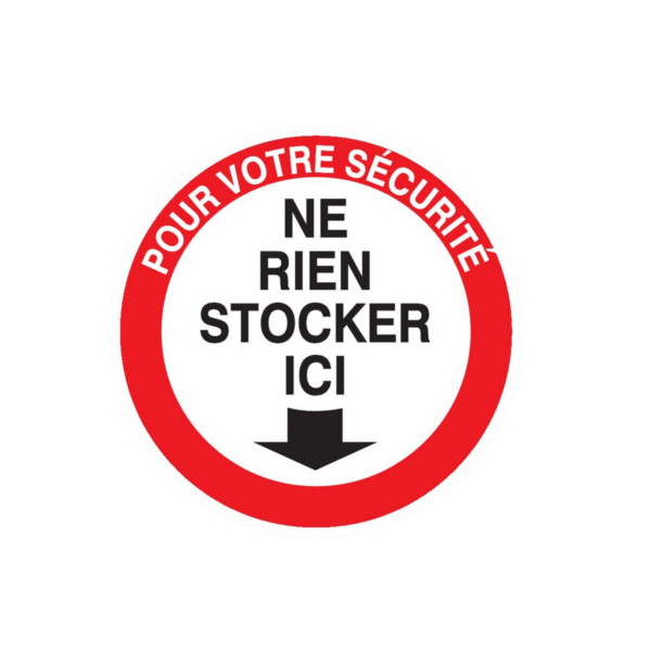 POUR VOTRE SECURITE NE RIEN STOCKER ICI D.80mm