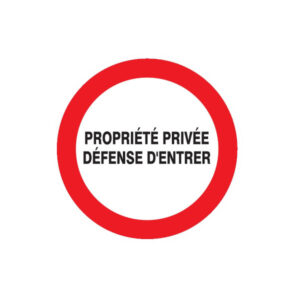 PROPRIETE PRIVEE DEFENSE D'ENTRER D.80mm