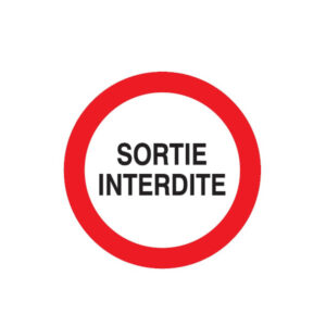 SORTIE INTERDITE D.180mm