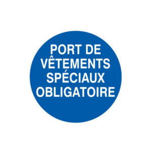 PORT DE VETEMENTS SPECIAUX OBLIGATOIRE D.420mm