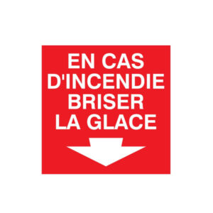 EN CAS D'INCENDIE BRISER LA GLACE 200x200mm